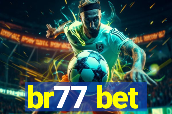 br77 bet